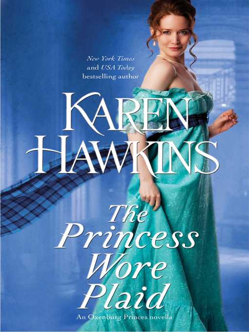 Title details for The Princess Wore Plaid by Karen Hawkins - Wait list